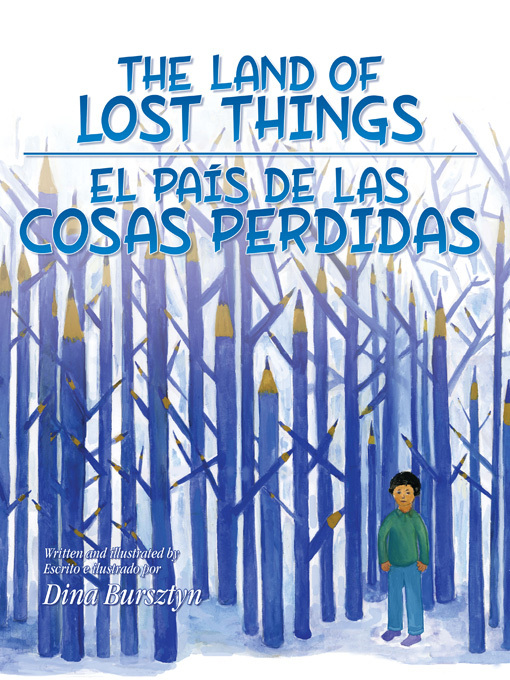 Title details for The Land of Lost Things (El país de las cosas perdidas) by Dina Bursztyn - Available